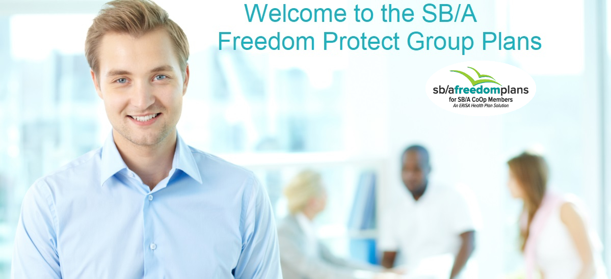 SBA Freedom Insurance Protect Group Plans For Small Business