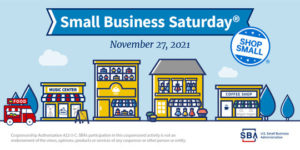 Small Business Saturday November 27 2021