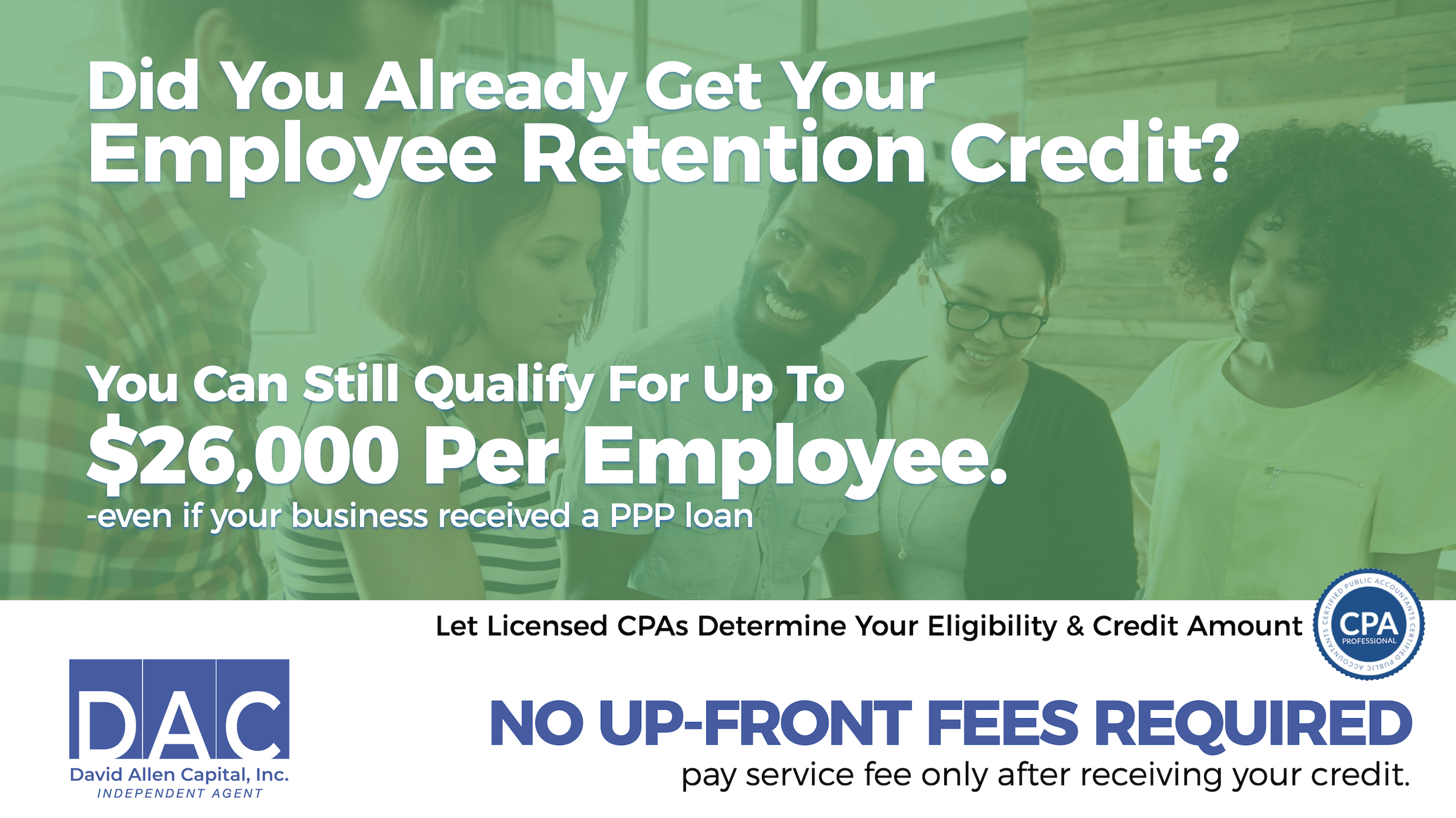 Employee Retention Tax Credits – Up To $26,000 Per Employee