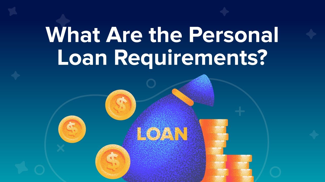 Personal Loan Qualifications